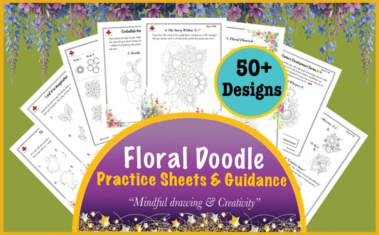 Floral Doodle Practice Sheets [Vol.2] - 25 Pages | Printable Templates | Beginner-Friendly | Mindful Tracing & Coloring | Digital Art